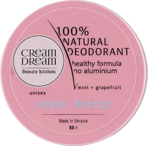 Cream Dream beauty kitchen Натуральний дезодорант з ефірними оліями м'яти й грейпфрута Cream Dream Easy Breeze 100% Natural Deodorant