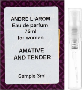 Andre L'arom Andre L`Arom It`s Your Choice "Amative and Tendre" Парфумована вода (пробник)