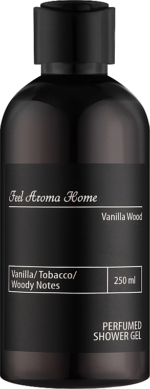 Feel Aroma Home Парфюмированный гель для душа Vanilla/Tobacco/Woody Notes - фото N1