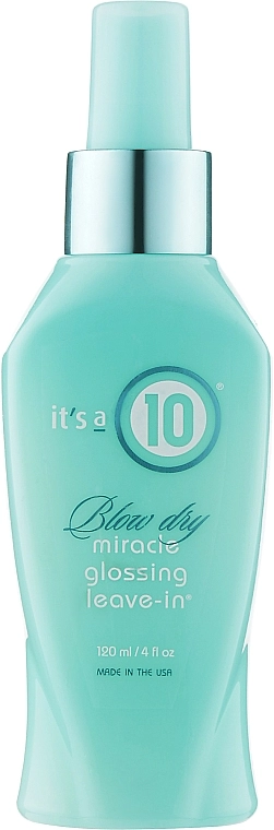 It's a 10 Незмивний блиск для волосся Blow Dry Miracle Glossing Leave-in - фото N1