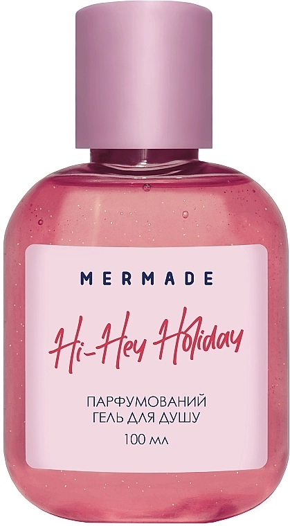 Mermade Hi-Hey-Holiday Парфумований гель для душу - фото N1