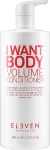 Eleven Australia Кондиционер для объёма волос I Want Body Volume Conditioner - фото N5