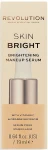 Makeup Revolution Skin Bright Brightening Makeup Serum Сироватка для макіяжу - фото N2