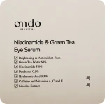 Ondo Beauty 36.5 Сироватка для очей з ніацинамідом та зеленим чаєм Niacinamide & Green Tea Eye Serum