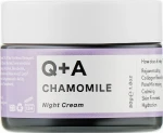 Нічний крем для обличчя - Q+A Chamomile Night Cream, 50 г