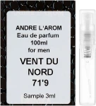Andre L'arom Andre L`Arom Vent du Nord "71'9" Парфумована вода (пробник)