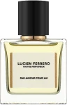 Lucien Ferrero Par Amour Pour Lui Парфюмированная вода