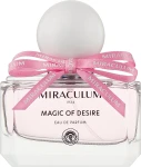 Miraculum Magic of Desire Парфюмированная вода