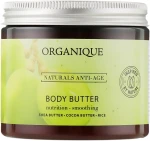 Organique Антивікова відновлювальна олія для тіла Naturals Anti-Aging Body Butter