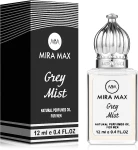 Mira Max Grey Mist Парфюмированное масло