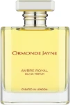 Ormonde Jayne Ambre Royal Парфюмированная вода