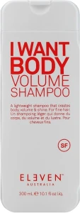 Eleven Australia Шампунь для волосся I Want Body Volume Shampoo