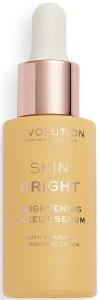 Makeup Revolution Skin Bright Brightening Makeup Serum Сироватка для макіяжу