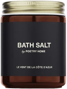 Poetry Home Le Vent De La Cote D’azur Парфумована сіль для ванн