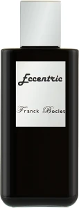 Franck Boclet Eccentric Парфуми