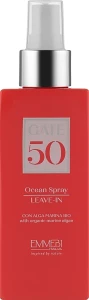 Emmebi Italia Несмываемый спрей для волос Gate 50 Wash Ocean Spray Leave-In