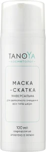 Tanoya Маска-скатка "Универсальная" для деликатного очищения всех типов кожи Косметолог
