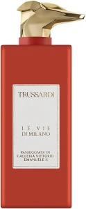 Trussardi Le Vie Di Milano Passeggiata In Galleria Vittorio Emanuele II Парфюмированная вода