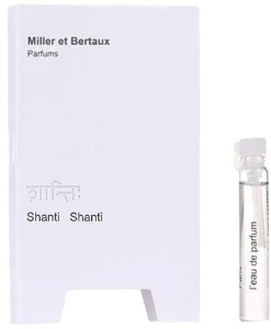 Miller et Bertaux Shanti Shanti Парфюмированная вода (пробник)