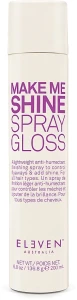 Финишный спрей для укладки волос - Eleven Australia Make Me Shine Spray Gloss, 200 мл