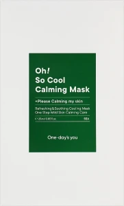Заспокійлива маска для обличчя - One-Day's You Oh! So Cool Calming Mask, 25 мл, 5 шт