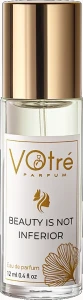 Votre Parfum Beauty Is Not Inferior Парфумована вода (міні)