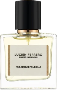 Lucien Ferrero Par Amour Pour Elle Парфюмированная вода