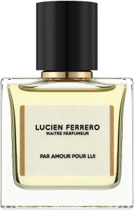 Lucien Ferrero Par Amour Pour Lui Парфюмированная вода
