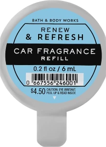 Bath & Body Works Ароматизатор для автомобиля Bath and Body Works Renew & Refresh Car Fragrance Refill (сменный блок), 6ml