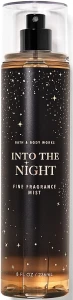 Bath & Body Works Мист для тела Into The Night Fine Fragrance Mist, 75ml