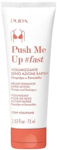 Pupa Крем для збільшення об'єму грудей Push Me Up Breast Enhancer Rapid Action