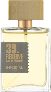 Immortal Nyc Original 39. Reserve Eau De Perfume Парфюмированная вода