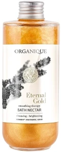 Organique Омолоджуючий нектар для ванни Eternal Gold Rejuvenating Golden Bath Nectar