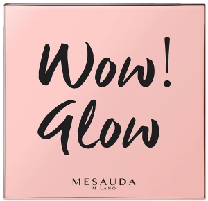 Mesauda Milano Wow! Glow Highlighters Хайлайтер для обличчя