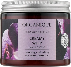 Organique Пенка для душа Cleansing Ritual Creamy Whip Black Orchid