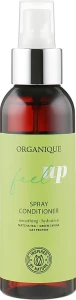 Organique Увлажняющий кондиционер для волос в спрее Feel Up Spray Conditioner